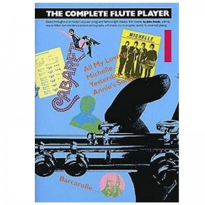 The Complete Flute Player Book 1