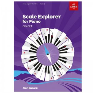 ABRSM Piano Scale Explorer Grade 2
