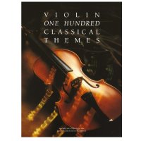 100 Classical Themes for Violin