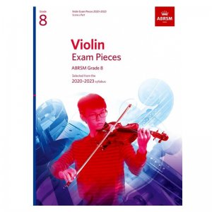 ABRSM Violin Exam Pieces 2020-2023 Grade 8   