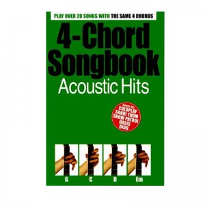 4-Chord Songbook: Acoustic Hits