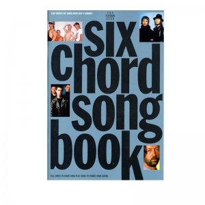 6 Chord Songbook: The Platinum Book