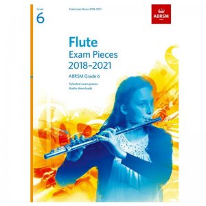 ABRSM Flute Exam Pieces 2018-2021 Grade 6   