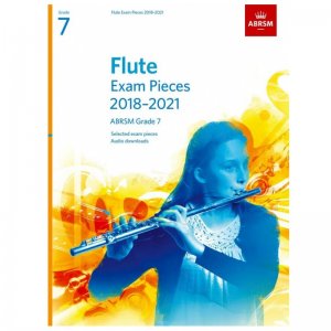 ABRSM Flute Exam Pieces 2018-2021 Grade 7   
