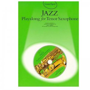 Guest Spot Jazz Play-Along for Tenor Sax