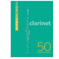Top Tunes Clarinet 50 Favourite Melodies