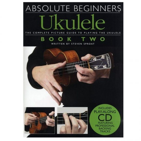 Absolute Beginners Ukulele Book 2 With CD