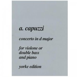 Antonio Capuzzi: Concerto in D Major for Double Bass and Piano