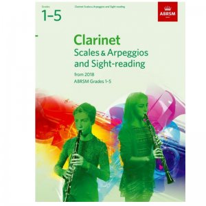 ABRSM Clarinet Scales, Arpeggios & Sight Reading Grade 1-5