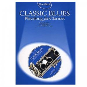 Guest Spot Classic Blues Playalong for Clarinet