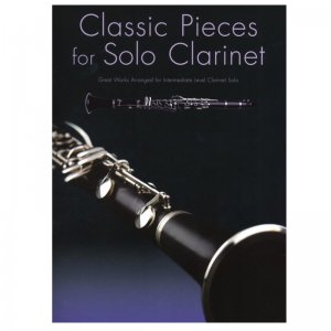Classic Pieces for Solo Clarinet