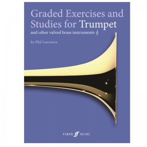 Graded Exercises and Studies for Trumpet