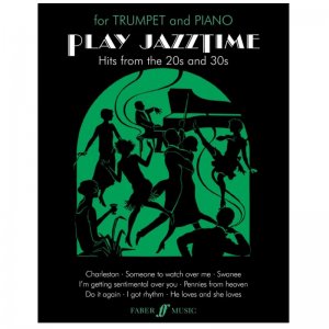 Play Jazztime for Trumpet and Piano Hits from the 20s and 30s