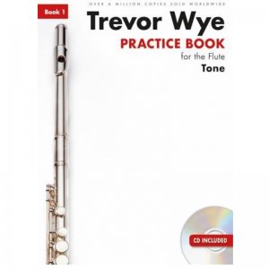 Trevor Wye Practice Book For The Flute: Book 1 Tone With CD