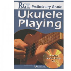 RGT Ukulele Playing Preliminary Grade 
