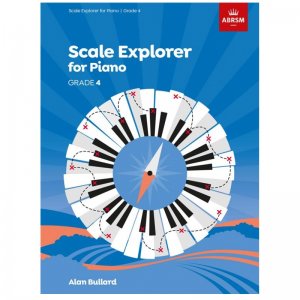 ABRSM Piano Scale Explorer Grade 4   