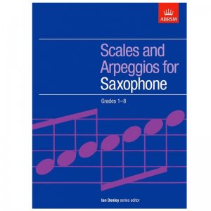 Scales And Arpeggios For Saxophone Grade 1-8