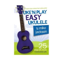 Mike Jackson: Uke'n Play Easy Ukulele Book